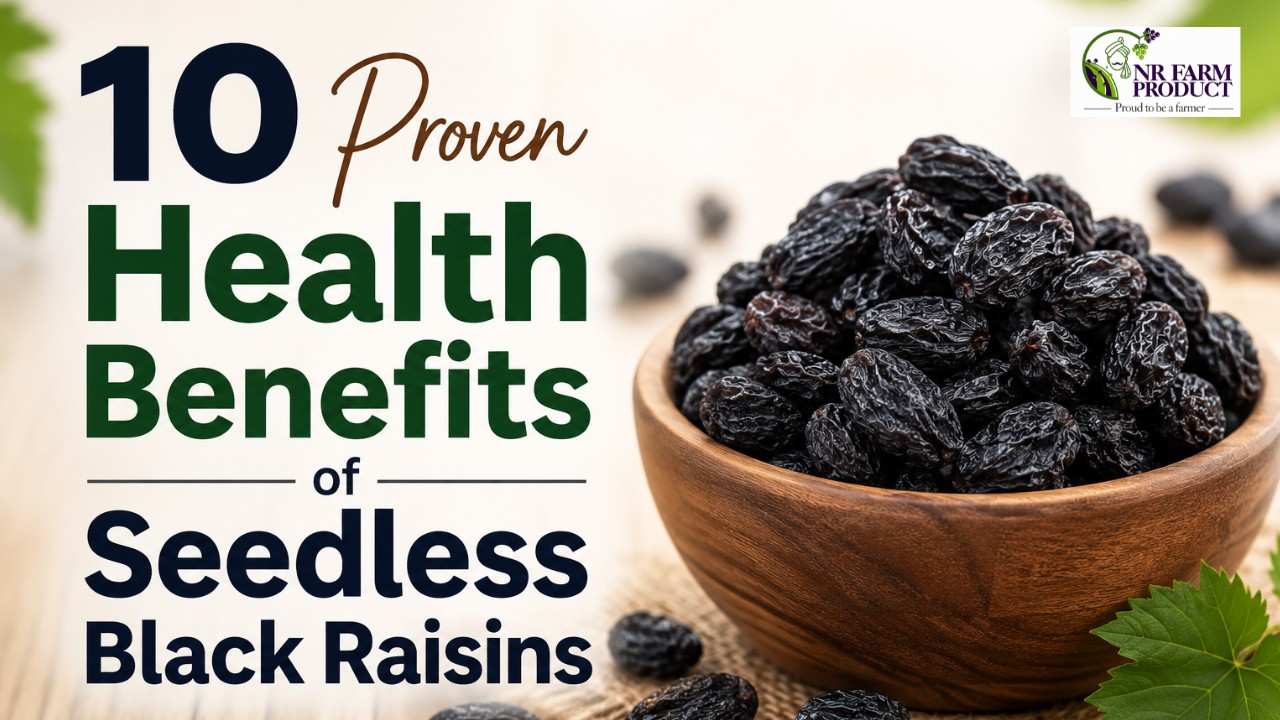 10 Proven Health Benefits of Seedless Black Raisins